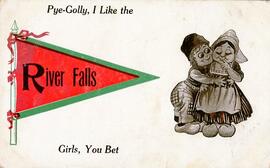 Pye-Golly, I like the River Falls Girls, You Bet, Reiver Falls, Wisconsin